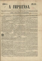 A imprensa / red. Luiz Augusto Rebello da Silva. - N. 1 (15 Jan. 1852)-n. 467 (13 Ago. 1853). - Lisboa : Typ. da Imprensa, 1852-1853. - 45 cm