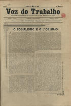 Voz do trabalho : orgão dos fabricantes de calçado da classe operaria em geral / ed. Paulo da Fonseca. - A. 1, n. 1 (1 Maio 1896)-s. 2, a. 3, n. 31 (8 Jan. 1899). - Lisboa : P. da Fonseca, 1896-1899. - 44 cm