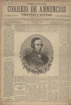 CORREIO DE ANUNCIOS<br/>Correio de annuncios : theatros e noticias / dir. Henrique Gorjão. - S. 1, n. 1 (Nov. 1888). - Lisboa : Typ. do Commercio de Portugal, 1888. - 53 cm