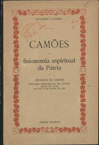 COIMBRA, Leonardo, 1883-1936<br/>Camões e a fisionomia espiritual da Pátria : separata de Camões : discurso pronunciado no Teatro Águia de Ouro no dia 10 de Junho de 1920 / Leonardo Coimbra. - Porto : [s.n.], 1920. - 18 p. ; 23 cm