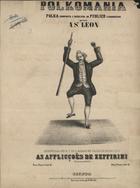 SAINT-LEON, Arthur, 1815 ou 1821-1870<br/>Polkomania : polka composta e dedicada ao público lisbonense / por A. St. Léon. - Para flauta. - Lisboa : Armazém de Muzica, Pianos, Instrumentos e Lythographia de J. I. Canongia & C.ª, <[>19--]. - Partitura (2 f.) : il., capa ; 32 cm