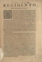 PORTUGAL.. Leis, decretos, etc., (D. João IV)<br/>Regimento dos quadrilheiros. - Em Lisboa : na Officina de Miguel Manescal, Impressor do Senado, 1696. - [4] p. ; 2º (27 cm)