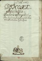 TOMAS DE AQUINO, Santo, O.P. 1224?-1274,<br/>Summa de theologia edita a fratre Thoma de aquino ordinis fratr[is] predicato[rum] liber prim[us] [1276-1325]. - [2] f., [2] f. papel, [233], [2] f. (2 colunas, 47 linhas) : pergaminho, il. color. ; 333x225 mm