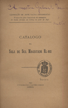 Exposição de arte sacra ornamental : catálogo. - Lisboa : Castro Irmäo, 1895. - 108, [III] p. ; 21 cm