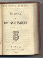 Regimento interno da Cãmara dos Dignos Pares. - Lisboa : Imprensa Nacional, 1835. - 71 p.