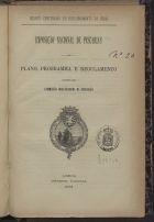 COMISSAO ORGANIZADORA DA EXPOSICAO NACIONAL DE PESCARIAS<br/>Plano, programma e regulamento / proposto pela Comissão Organisadora da Exposição Nacional de Pescarias. - Lisboa : Impr. Nacional, 1896. - 16, [6] p. ; 27 cm