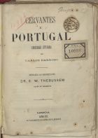 BARROSO, Carlos, ca 18- -<br/>Cervantes e Portugal : curiosidade litterária / por Carlos Barroso. - Lisboa : [s.n.], 1872. - 10 p. ; 20 cm