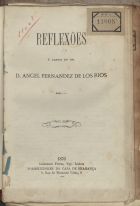 Reflexões à carta do Sr. D. Angel Fernandez de los Rios. - Lisboa : [s.n.], 1876. - 23 p. ; 21 cm