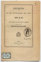 PORTUGAL.. Leis, decretos, etc<br/>Decreto de 25 de Setembro de 1895 e carta de lei de 3 de Abril de 1896, que o altera reorganisando a Camara dos Dignos Pares do Reino. - Lisboa : Imp. Nacional, 1908. - 11 p. ; 21 cm