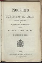 RIO MAIOR, Conde de<br/>Inquerito ás Secretarias de Estado : artigos publicados na Revolução de Setembro : officios e declarações / do Sr. Conde de Rio Maior. - Lisboa : Lallemant Frères, 1880. - 29 p. ; 19 cm