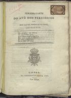 O avô dos periodicos / por José Daniel Rodrigues da Costa. - Pt. 1 (1826)-pt. 3 (1826). - Lisboa : na Impressão Regia, 1826. - 20 cm