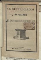 OS SUPLICIADOS NA PRACA NOVA NOS DIAS 7 DE MAIO E 9 DE OUTUBRO DE 1829<br/>Os suppliciados na Praça Nova nos dias 7 de Maio e 9 de Outubro de 1829. - Porto : [s.n.], 1878. - 15 p. ; 19 cm