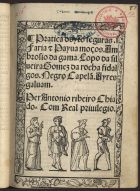 CHIADO, António Ribeiro, 1520?-1591<br/>Pratica de oyto feguras, Faria & Payua moços, Ambrosio da gama, Lopo da silueira, Gomez da Rocha fidalgos, Negro capelã, Ayres galuam / per Antonio Ribeiro Chiado. - [Lisboa : Germäo Galharde, até 1536?]. - [8, 1 br.] f. ; 4º (20 cm)