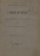 VITERBO, Sousa, 1846-1910<br/>A gravura em Portugal : breves apontamentos para a sua história / por F. M. de Sousa Viterbo. - Lisboa : Typ. da Casa da Moeda e Papel Sellado, 1909. - 19 p. ; 4º (26x18)