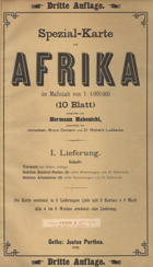 HABENICHT, Hermann, 1844-1917<br/>Spezial-Karte von Afrika im massstab von 1:4 000 000 / Hermann Habenicht. - Dritte Auflage [3ª edição]. - Escala 1:4000000 (W 020 00 -E 050 00 /N 030 00 -S 030 00). - Gotha : Justus Perthes, 18916 p. de texto, 1 mapa em 10 folhas, 2 mapas, 8 folhetos explicativos. - 4 p., 1 mapa em 10 folhas, 2 mapas, 10 folhetos explicativos : color. ; 58 cm