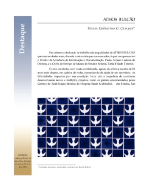 <BR>Data: 12/2001<BR>Fonte: Senatus : cadernos da Secretaria de Informação e Documentação, v. 1, n. 1, p. 29-31, dez. 2001<BR>Endereço para citar este documento: ->www2.senado.leg.br/bdsf/item/id/100935