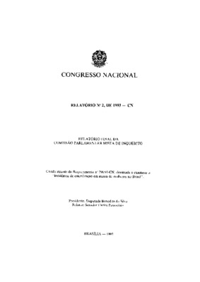 <BR>Data: 1993<BR>Responsabilidade: Presidente: Deputada Benedita da Silva ; Relator: Senador Carlos Patrocínio<BR>Endereço para citar este documento: -www2.senado.leg.br/bdsf/item/id/85082->www2.senado.leg.br/bdsf/item/id/85082