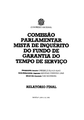 <BR>Data: 06/1992<BR>Responsabilidade: Presidente: Senador Garibaldi Alves Filho ; Vice-Presidente: Deputado Maurílio Ferreira Lima ; Relator: Deputado Ciro Nogueira<BR>Endereço para citar este documento: ->www2.senado.leg.br/bdsf/item/id/88804