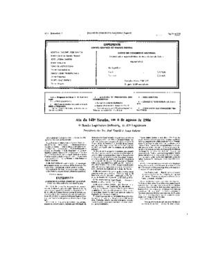 <BR>Data: 07/08/1986<BR>Fonte: Diário do Congresso Nacional, Brasília, 7 ago. 1986. Seção 2, p. 2612-2613<BR>Endereço para citar este documento: ->www2.senado.leg.br/bdsf/item/id/95763