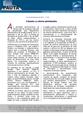 <BR>Data: 07/02/2011<BR>Fonte: Em Pauta : O processo legislativo do Senado a serviço da cidadania, n. 165, 7 fev./11 fev. 2011.<BR>Endereço para citar este documento: -www2.senado.leg.br/bdsf/item/id/196652->www2.senado.leg.br/bdsf/item/