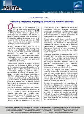 <BR>Data: 11/04/2011<BR>Fonte: Em Pauta : O processo legislativo do Senado a serviço da cidadania, n. 173, 11-15 abr. 2011.<BR>Endereço para citar este documento: -www2.senado.leg.br/bdsf/item/id/199120->www2.senado.leg.br/bdsf/item/id/1