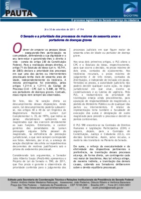 <BR>Data: 26/09/2011<BR>Fonte: Em Pauta : O processo legislativo do Senado a serviço da cidadania, n. 194, 26 set./ 30 set. 2011.<BR>Endereço para citar este documento: -www2.senado.leg.br/bdsf/item/id/223993->www2.senado.leg.br/bdsf/ite