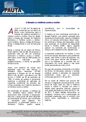 <BR>Data: 13/08/2012<BR>Fonte: Em Pauta : O processo legislativo do Senado a serviço da cidadania, n. 231, 13 ago. 2012.<BR>Endereço para citar este documento: ->www2.senado.leg.br/bdsf/item/id/242973