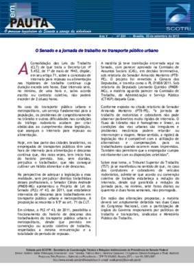 <BR>Data: 03/09/2012<BR>Fonte: Em Pauta : O processo legislativo do Senado a serviço da cidadania, n. 234, 3 set. 2012.<BR>Endereço para citar este documento: ->www2.senado.leg.br/bdsf/item/id/242981