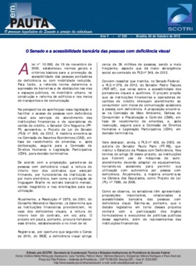 <BR>Data: 08/10/2012<BR>Fonte: Em Pauta : O processo legislativo do Senado a serviço da cidadania, n. 239, 8 out. 2012.<BR>Endereço para citar este documento: ->www2.senado.leg.br/bdsf/item/id/243055