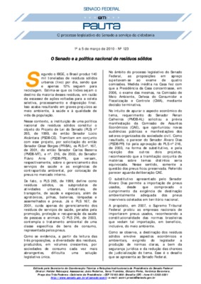 <BR>Data: 01/03/2010<BR>Fonte: Em Pauta : o processo legislativo do Senado a serviço da cidadania, n. 123, 1 mar./5 mar. 2010<BR>Endereço para citar este documento: -www2.senado.leg.br/bdsf/item/id/182031->www2.senado.leg.br/bdsf/item/id