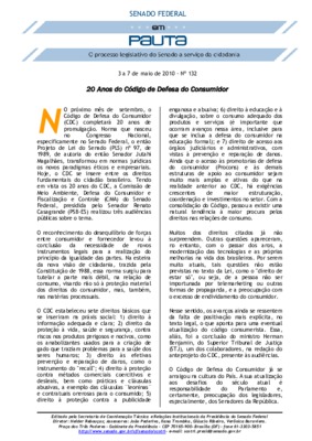 <BR>Data: 03/05/2010<BR>Fonte: Em Pauta : O processo legislativo do Senado a serviço da cidadania, n. 132, 3 mai./7 mai. 2010<BR>Endereço para citar este documento: ->www2.senado.leg.br/bdsf/item/id/183810