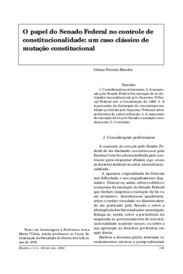 <BR>Data: 04/2004<BR>Fonte: Revista de informação legislativa, v. 41, n. 162, p. 149-168, abr./jun. 2004<BR>Parte de: ->Revista de informação legislativa : v. 41, n. 162 (abr./jun. 2004)<BR>Responsabilidade: Gilmar Ferreira Mendes<BR>Endereço para citar e