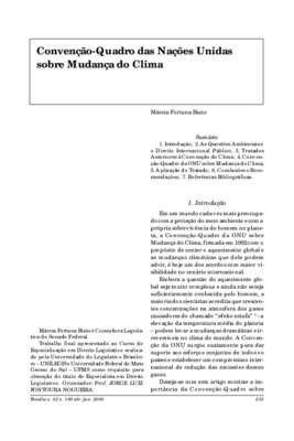 <BR>Data: 04/2005<BR>Fonte: Revista de informação legislativa, v. 42, n. 166, p. 233-251, abr./jun. 2005<BR>Conteúdo: As questões ambientais e o Direito Internacional Público -- Tratados anteriores à Convenção do Clima -- Convenção-Quadro da ONU sobre Mud