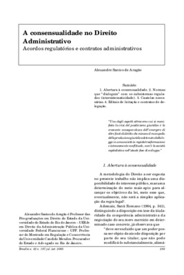 <BR>Data: 07/2005<BR>Fonte: Revista de informação legislativa, v. 42, n. 167, p. 293-309, jul./set. 2005<BR>Parte de: ->Revista de informação legislativa : v. 42, n. 167 (jul./set. 2005)<BR>Responsabilidade: Alexandre Santos de Aragão<BR>Endereço para cit