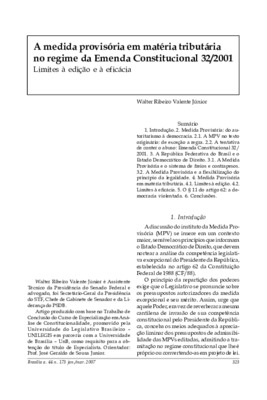 <BR>Data: 01/2007<BR>Fonte: Revista de informação legislativa, v. 44, n. 173, p. 323-336, jan./mar. 2007<BR>Parte de: ->Revista de informação legislativa : v. 44, n. 173 (jan./mar. 2007)<BR>Responsabilidade: Walter Ribeiro Valente Júnior<BR>Endereço para 