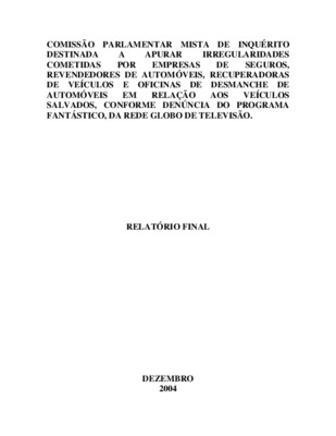 <BR>Data: 2005<BR>Responsabilidade: Presidente: Senadora Patrícia Saboya Gomes ; Vice-Presidente: Senador Eduardo Azeredo ; Relatora: Deputada Maria do Rosário<BR>Endereço para citar este documento: ->www2.senado.leg.br/bdsf/item/id/84599