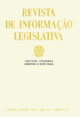 <BR>Data: 01/1976<BR>Endereço para citar este documento: ->www2.senado.leg.br/bdsf/item/id/496782