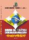 <BR>Data: 2012<BR>Responsabilidade: Brasil. Congresso Nacional. Senado Federal. Comissão de Relações Exteriores e Defesa Nacional<BR>Endereço para citar este documento: ->www2.senado.leg.br/bdsf/item/id/496520