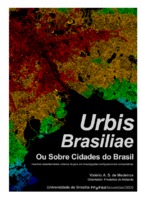 Planejamento Urbano; Urbanismo; Configuração e Morfologia Espacial; Análise Sintática do Espaço; Cidades Brasileiras.