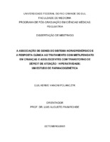 Transtorno de déficit de atenção/hiperatividade, TDAH, metilfenidato, estimulantes, farmacogenética, farmacogenômica