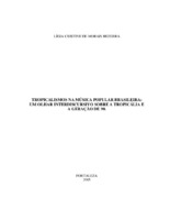 Discurso litero-musical brasileiro; Posicionamento; Interdiscursividade; Intertextualidade; Investimentos cenográfico, ético e lingüístico.