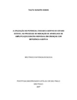 Deficiência auditiva, potencial evocado, aparelho de amplificação sonora, crianças.