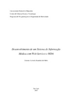 Sistema de Informação Médica; Web services; Arquitetura Dirigida por Modelos (MDA); Transformação de Modelos; Mapeamento