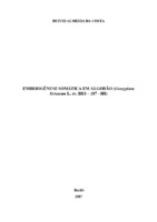 Algodão, embriogênese somática, reguladores de crescimento, calos embriogênicos, estruturas pré-embriogênicas, estresse, isoenzimas, sistema antioxidativo.