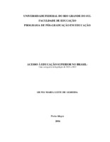 Educação superior; acesso à educação superior; história da educação superior; política de educação superior; vestibular; direito educacional.