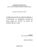 Dengue, pluviosidade – densidade larvária – Aedes aegypti