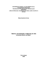 Homens. Mulheres. Trajetórias de Vida. Sentidos. Escolarização. Educação de Adultos. Vida Adulta