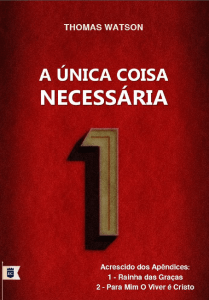 “Operai a vossa salvação com temor e tremor.”<br/><strong>Filipenses 2:12</strong>“Operar a salvação é o que fará com que a morte e o céu sejam doces para nós. Isto adoçará a morte. Aquele que tem estado a trabalhar arduamente 